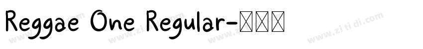Reggae One Regular字体转换